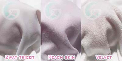 fabrics available comparison velvet peach skin and 2way tricot with a excellent quality product